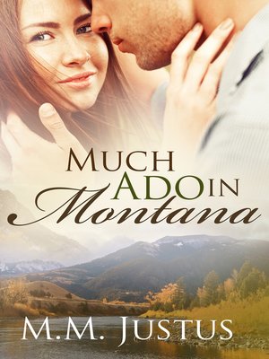 cover image of Much Ado in Montana